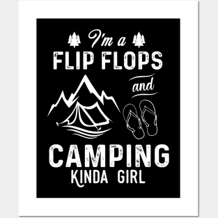 I'm A Flip Flops And Camping Kinda Girl Posters and Art